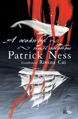 A oceán byl naší oblohou - Patrick Ness