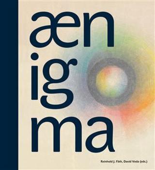 Aenigma / One Hundred Years of Anthroposophical Art - David Voda, Reinhold J. Fäth