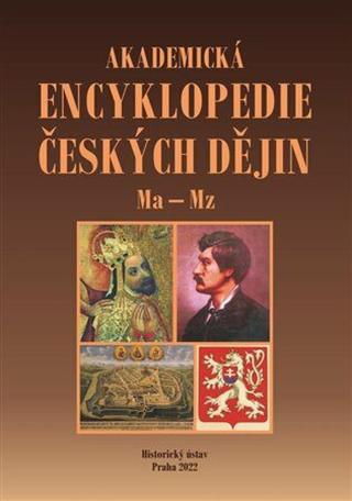 Akademická encyklopedie českých dějin VIII. Ma - Mz - Jaroslav Pánek