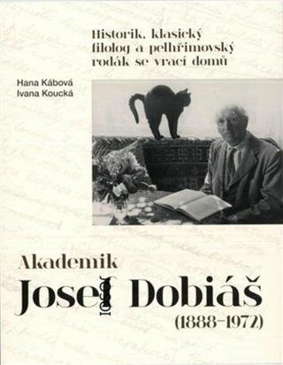 Akademik Josef Dobiáš  - Ivana Koucká, Hana Kábová