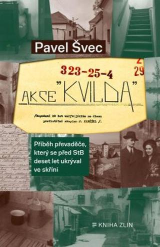 Akce Kvilda - Švec Pavel