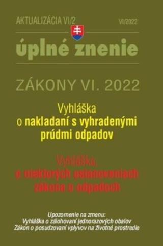 Aktualizácia VI/2 2022 – životné prostredie, odpadové a vodné hospodárstvo