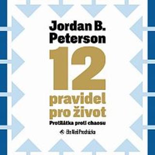 Aleš Procházka – Peterson: 12 pravidel pro život. Protilátka proti chaosu CD-MP3