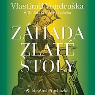 Aleš Procházka – Vondruška: Záhada zlaté štoly - Hříšní lidé Království českého CD-MP3