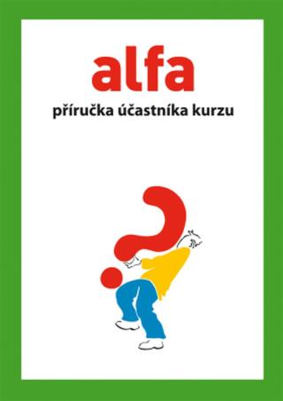 Alfa – příručka účastníka kurzu - Alfa - e-kniha