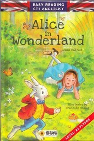 Alice in Wonderland - Lewis Carroll