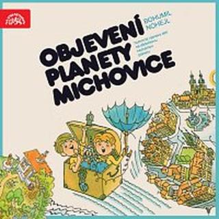 Alois Švehlík – Nohejl: Objevení planety Michovice