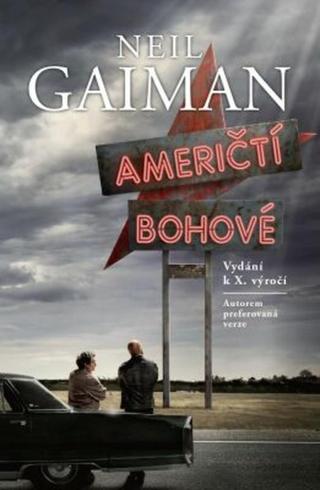 Američtí bohové  - Neil Gaiman