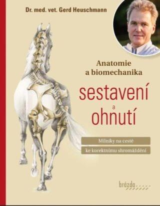 Anatomie a biomechanika sestavení a ohnutí - Gerd Heuschmann