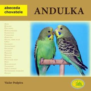 Andulka - Abeceda chovatele - Podpěra Václav