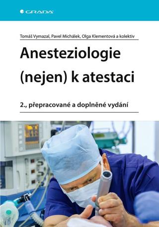 Anesteziologie  k atestaci, Vymazal Tomáš