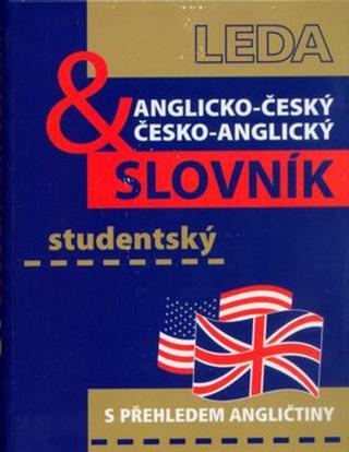 Anglicko-český a česko-anglický studentský slovník - Břetislav Hodek, dr.