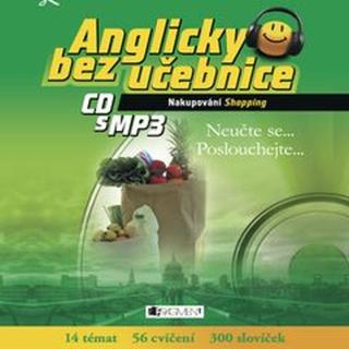 Anglicky bez učebnice - Nakupování - Anna Kronusová, Markéta Galatová - audiokniha