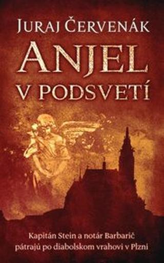 Anjel v podsvetí - Juraj Červenák