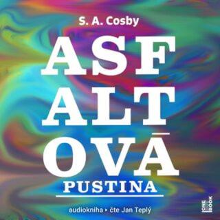 Asfaltová pustina - S. A. Cosby - audiokniha