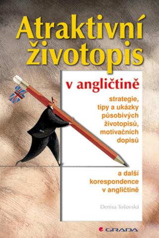 Atraktivní životopis v angličtině, Tošovská Denisa