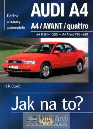 Audi A4/Avant  > Jak na to? [96] - Hans-Rüdiger Etzold