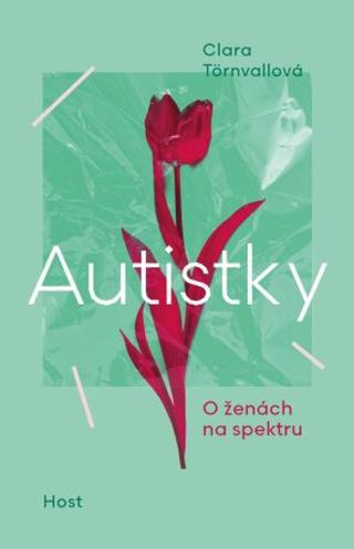 Autistky - Clara Törnvallová