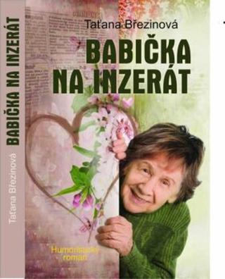 Babička na inzerát - Taťana Březinová