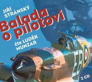 Balada o pilotovi - Jiří Stránský - audiokniha