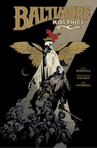 Baltimore 4: Kostnice - Mike Mignola, Christopher Golden