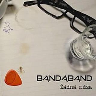 BANDABAND – Žádná múza