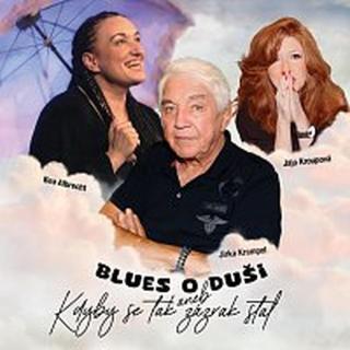 Beatrice Albrecht Pšeničková, Jiří Krampol, Jája Kroupová – Blues o duši aneb Kdyby se tak zázrak stal