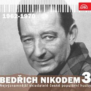 Bedřich Nikodem, Různí interpreti – Nejvýznamnější skladatelé české populární hudby Bedřich Nikodem 3