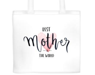 Best mother in the world Plátěná nákupní taška