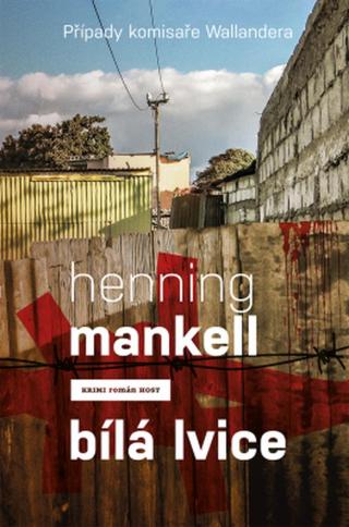 Bílá lvice - Henning Mankell - e-kniha
