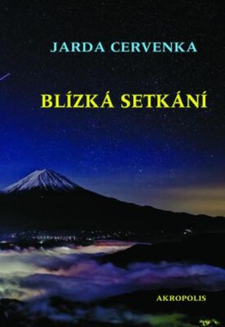 Blízká setkání - Jarda Červenka