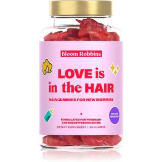 Bloom Robbins LOVE is in the HAIR Hair gummies for new mommies žvýkací měkké tobolky na vlasy pro ženy 60 ks