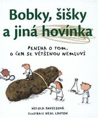 Bobky, šišky a jiná hovínka - Daviesová