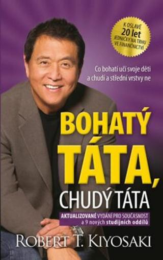 Bohatý táta, chudý táta - Robert T. Kiyosaki