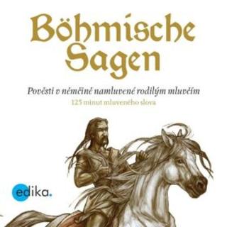 Böhmische Sagen - Eva Mrázková, Wolfgang Spitzbardt - audiokniha