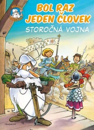 Bol raz jeden človek Storočná vojna - Jean-Charles Gaudin