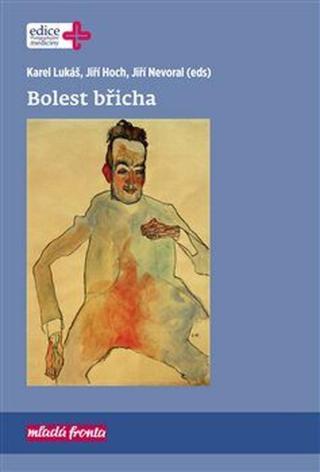 Bolest břicha - Jiří Nevoral, Karel Lukáš, Jiří Hoch