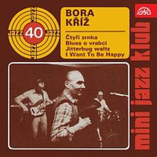 Bora Kříž – Mini Jazz Klub 40