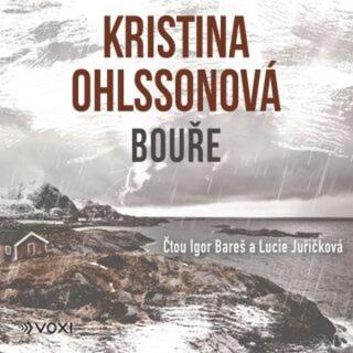 Bouře - Kristina Ohlsson - audiokniha