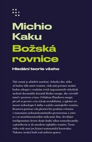 Božská rovnice - Michio Kaku