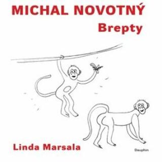 Brepty - Michal Novotný, Linda Marsala