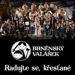 Brněnský Valášek – Radujte se, křesťané