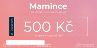 BRUNOshop.cz Elektronický poukaz PRO MAMINKU 500 Kč