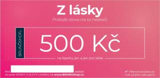 BRUNOshop.cz Elektronický poukaz Z LÁSKY 500 Kč