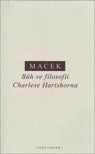 Bůh ve filosofii Charlese Hartshorna - Petr Macek