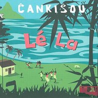 Čankišou – Lé La CD