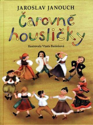 Čarovné housličky - Jaroslav Janouch