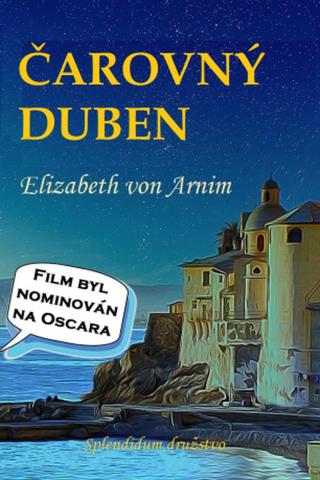 Čarovný duben - Elizabeth von Arnim - e-kniha