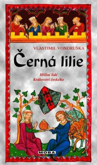 Černá lilie - Vlastimil Vondruška