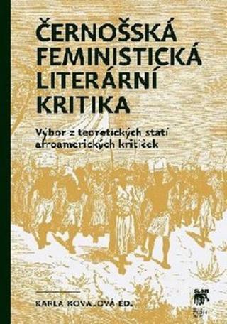 Černošská feministická literární kritika - Karla Kovalová